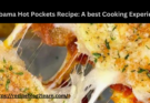 Alabama Hot Pockets Recipe: A best Cooking Experience